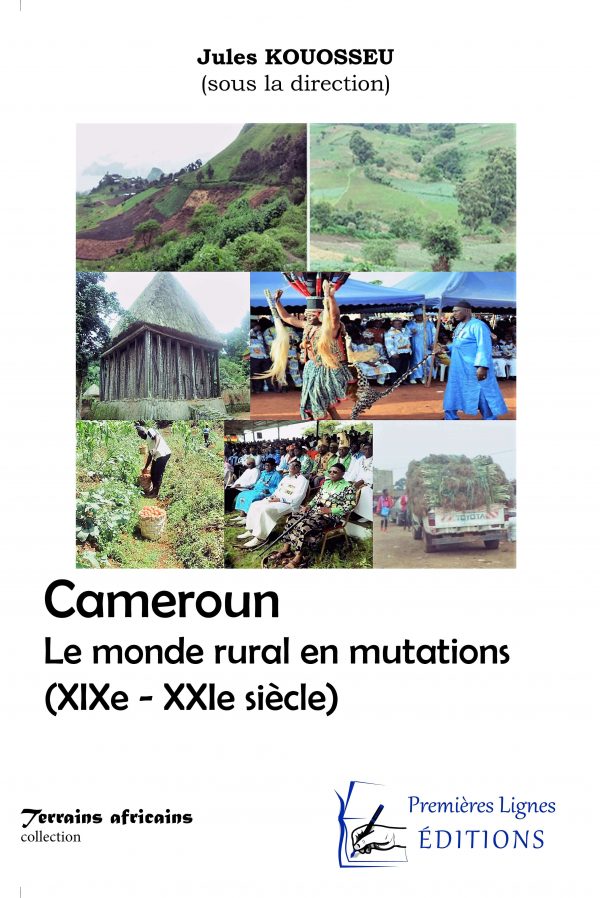 Première de couverture de l'ouvrage Cameroun : les mutations du monde rural (19e - 21e siècle)